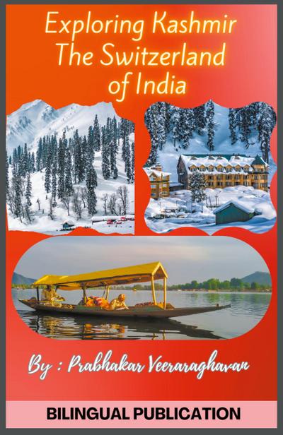 Exploring Kashmir, the Switzerland of India