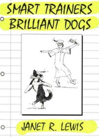 SMART TRAINERS BRILLIANT DOGS