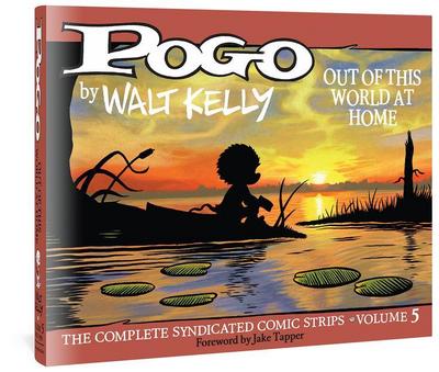 Pogo the Complete Syndicated Comic Strips: Volume 5: Out of This World at Home