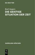 Die geistige Situation der Zeit