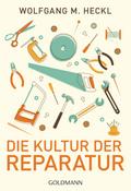 Die Kultur der Reparatur