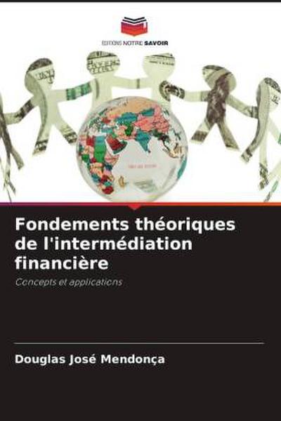 Fondements théoriques de l’intermédiation financière