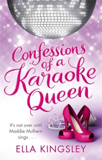 Confessions Of A Karaoke Queen (English Edition)