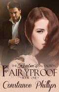 Fairyproof (The Realm’s Salvation, #1)
