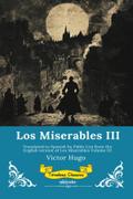 Los Miserables Volumen III | Spanish Version of Les Miserables Volume III