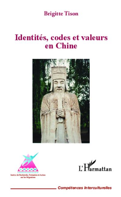 Identites, codes et valeurs en Chine