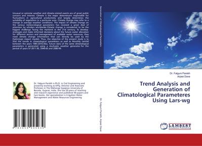 Trend Analysis and Generation of Climatological Parameteres Using Lars-wg