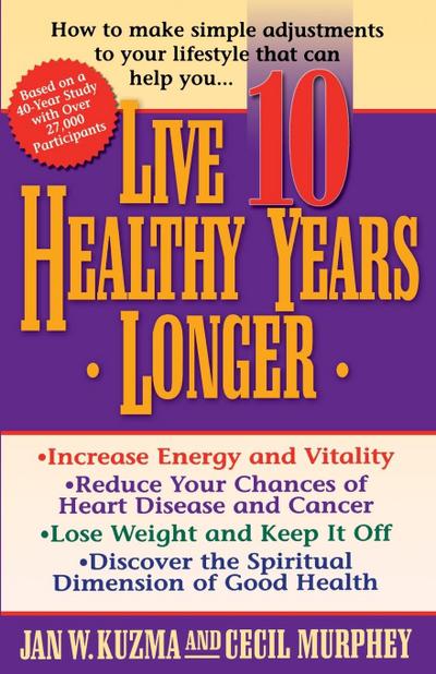 Live 10 Healthy Years Longer