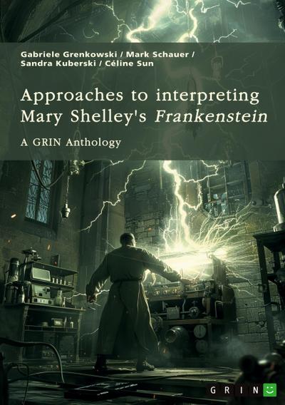 Approaches to interpreting Mary Shelley’s "Frankenstein". Frankenstein’s monster, the creation of terror, and genre-related questions
