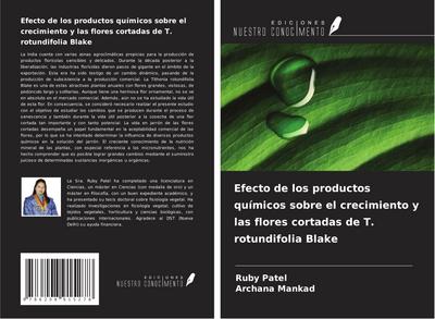 Efecto de los productos químicos sobre el crecimiento y las flores cortadas de T. rotundifolia Blake