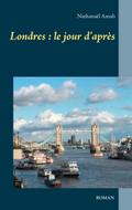 Londres : le jour d’après