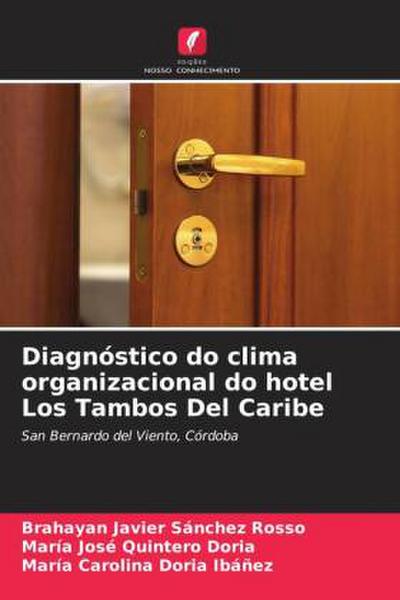 Diagnóstico do clima organizacional do hotel Los Tambos Del Caribe