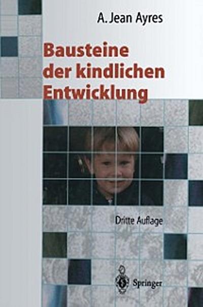 Bausteine der kindlichen Entwicklung
