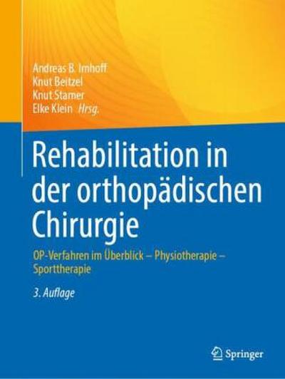 Rehabilitation in der orthopädischen Chirurgie