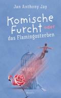 Komische Furcht oder das Flamingosterben
