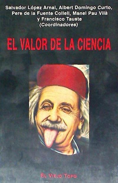 López Arnal, S: Valor de la ciencia