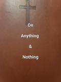 On Anything & Nothing (Poetry Volume, #10)