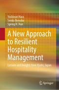 A New Approach to Resilient Hospitality Management
