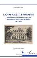 La justice à l¿île Bourbon