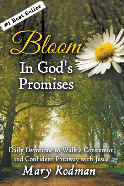 Bloom In God’s Promises