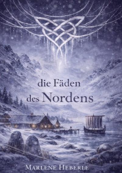 Die Fäden des Nordens