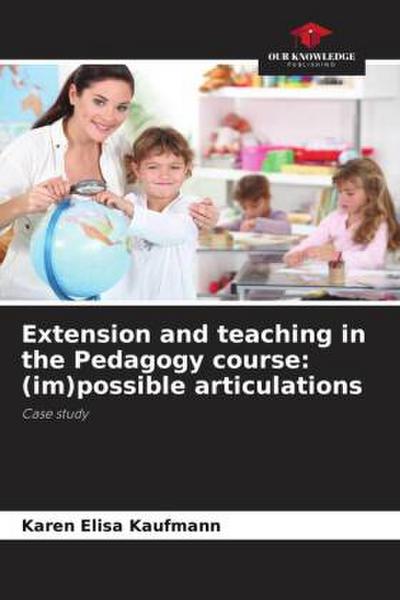 Extension and teaching in the Pedagogy course: (im)possible articulations
