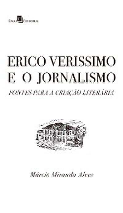 Erico Verissimo e o Jornalismo
