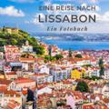 Eine Reise nach Lissabon