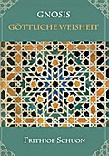 Gnosis - Göttliche Weisheit