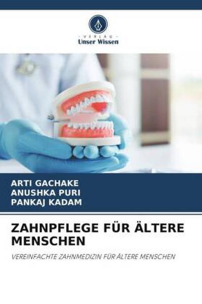 ZAHNPFLEGE FÜR ÄLTERE MENSCHEN