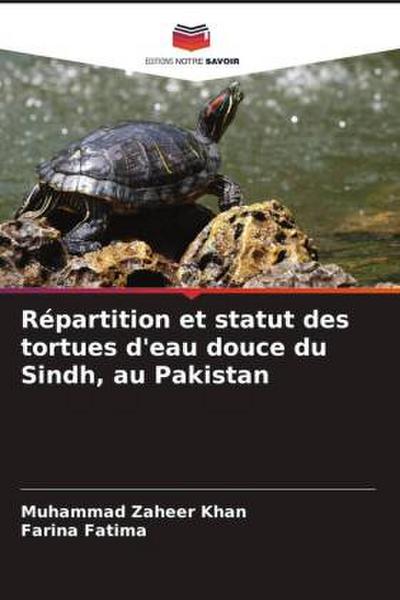 Répartition et statut des tortues d’eau douce du Sindh, au Pakistan