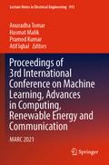 Proceedings of 3rd International Conference on Machine Learning, Advances in Computing, Renewable Energy and Communication