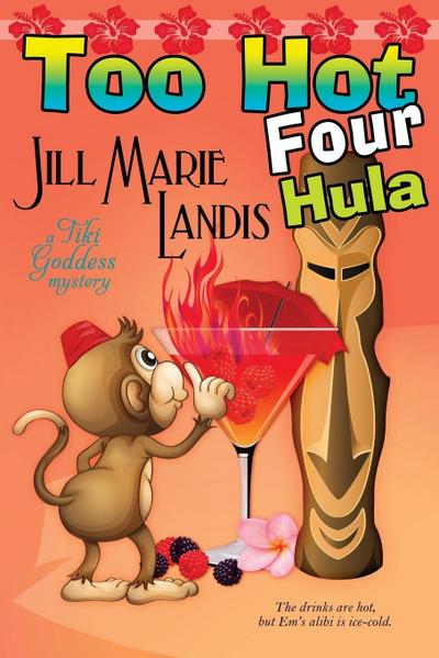 Landis, J: TOO HOT 4 HULA