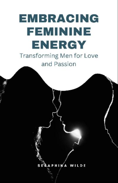 Embracing Feminine Energy