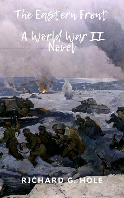 The Eastern Front (World War II, #6)