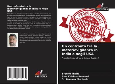 Un confronto tra la meteriovigilanza in India e negli USA