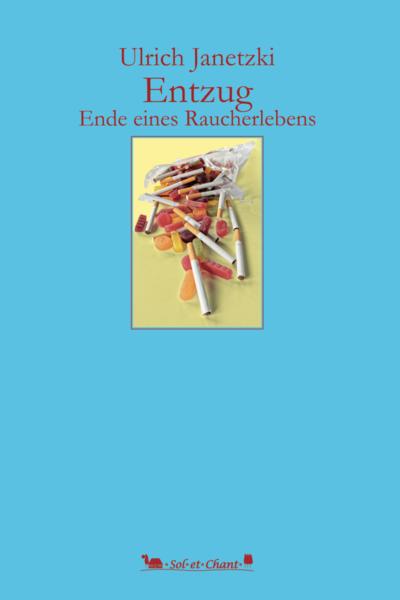 Entzug - Ende eines Raucherlebens