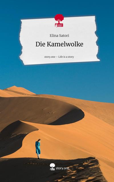 Die Kamelwolke. Life is a Story - story.one
