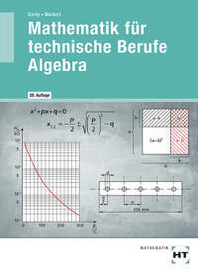 Mathematik für technische Berufe - Algebra