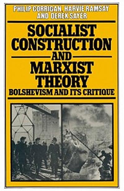 Socialist Construction and Marxist Theory