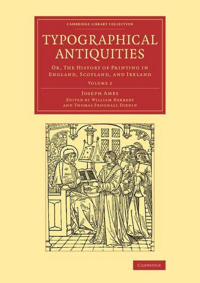 Typographical Antiquities - Volume 2