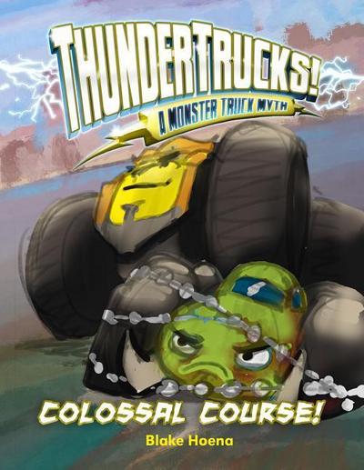 Colossal Course!: A Monster Truck Myth