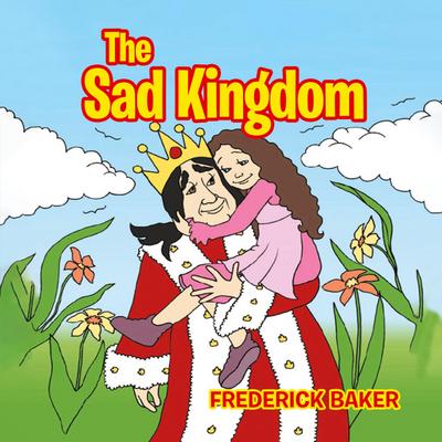 The Sad Kingdom