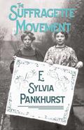 The Suffragette Movement