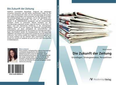 Die Zukunft der Zeitung - Nina Lampret