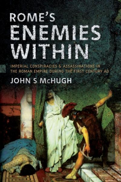 Rome’s Enemies Within