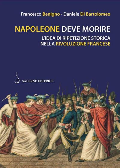 Benigno, F: Napoleone deve morire. L’idea di ripetizione sto