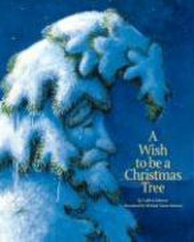 A Wish to Be a Christmas Tree