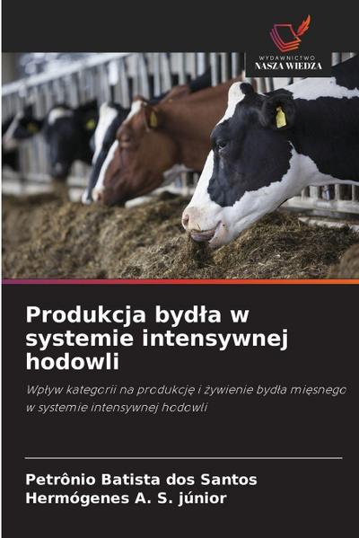 Produkcja bydla w systemie intensywnej hodowli