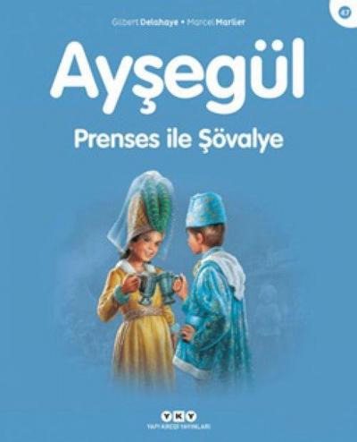 Aysegül 47 - Prenses Ile Sövalye